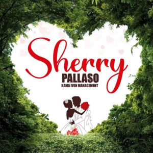 Sherry By Pallaso MP3 Download