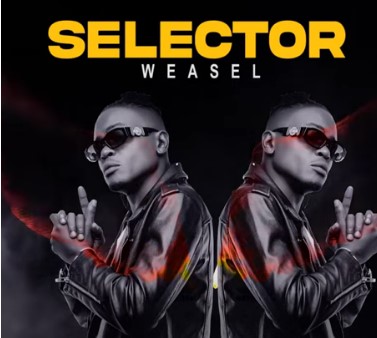 Selector By Weasel Manizo MP3 Download