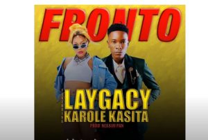 Fronto By Karole Kasita Ft Laygacy MP3 Download