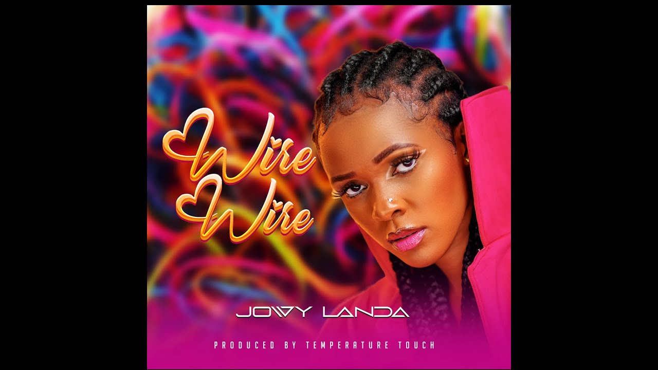 Wire Wire By Jowy Landa MP3 Download