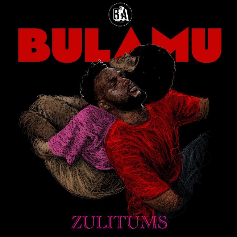 Zulitums Back With Bulamu New Banger