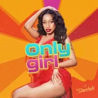 Only Girl By Sheebah Karungi Mp3 And Video Download
